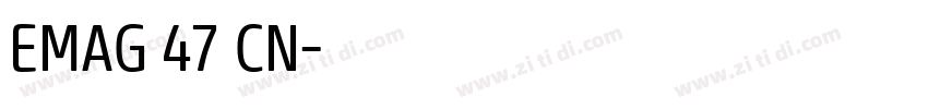 EMAG 47 CN字体转换